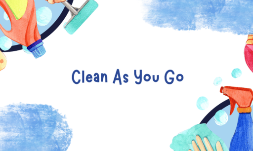 Clean As You Go Awareness